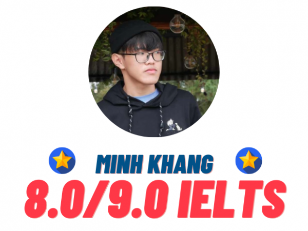 Trần Lê Minh Khang – 8.0 IELTS