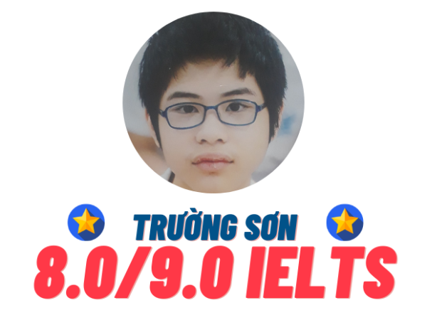 Tống Nguyễn Trường Sơn – 8.0 IELTS