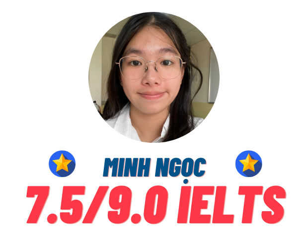 Đặng Huỳnh Minh Ngọc – 7.5 IELTS