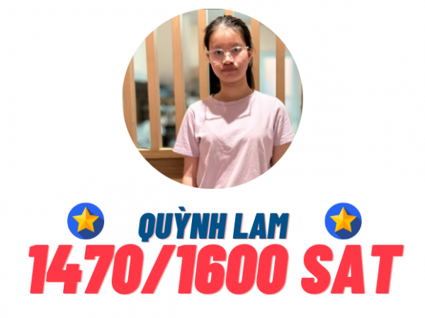 Trương Quỳnh Lam – 1470 SAT