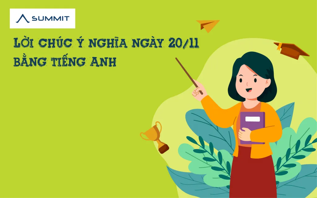 30+ Lời chúc ngày Nhà Giáo Việt Nam bằng tiếng Anh cực ý nghĩa