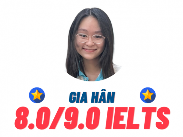 Nguyễn Gia Hân – 8.0 IELTS