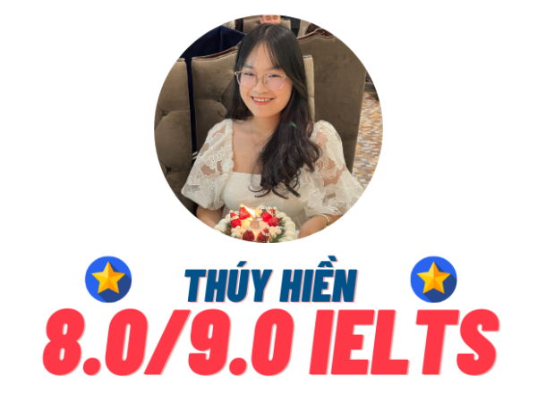 Hoàng Thúy Hiền – 8.0 IELTS