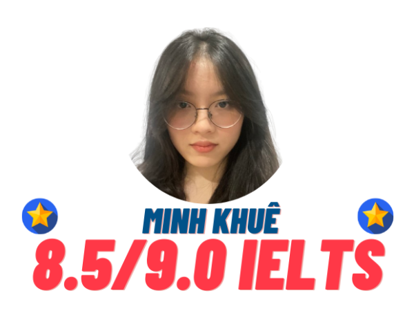 Đinh Phạm Minh Khuê – 8.5 IELTS