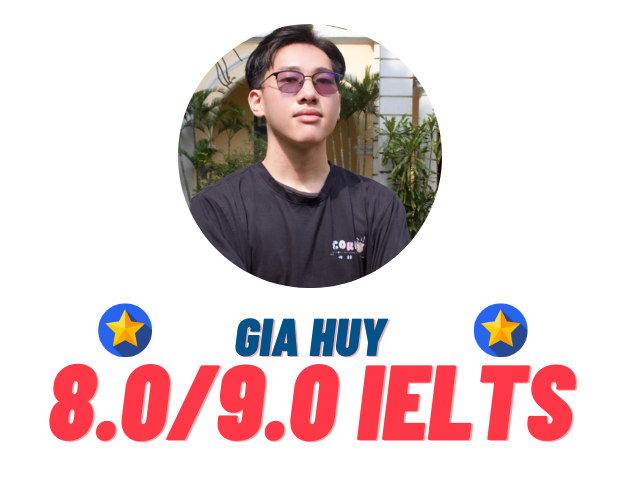 Nguyễn Trí Gia Huy 8.0 IELTS