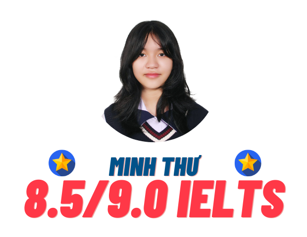 Nguyễn Minh Thư – 8.5 IELTS