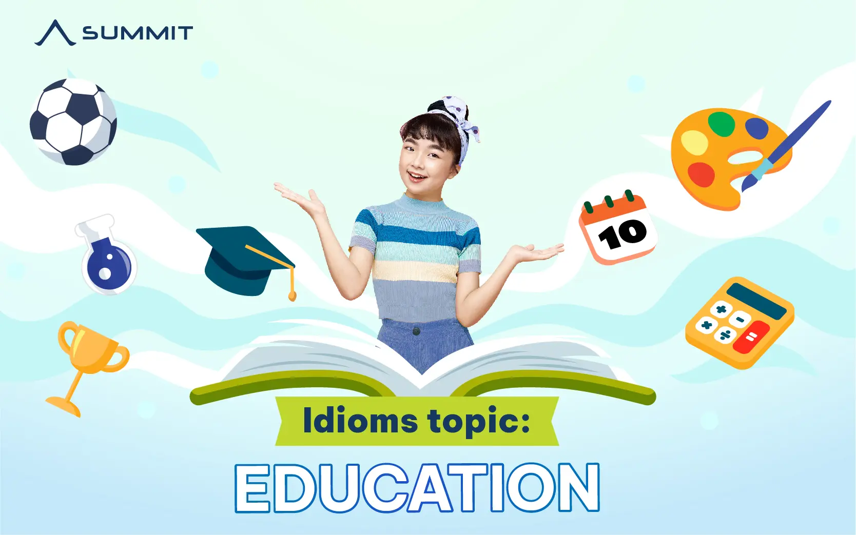 20+ idioms cực hay chủ đề học tập