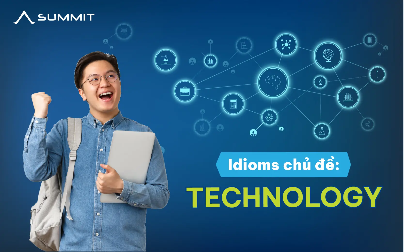 Idioms chủ đề giáo dục và công nghệ bạn nhất định phải biết!