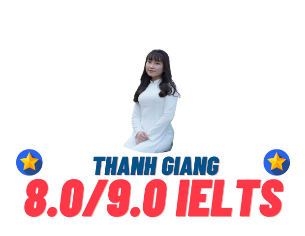 Đặng Lê Thanh Giang – 8.0 IELTS