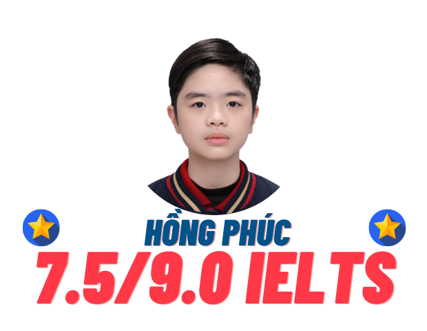 Phan Hồng Phúc – 7.5 IELTS