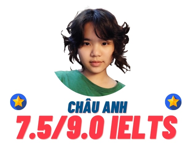 Ngô Châu Anh – 7.5 IELTS