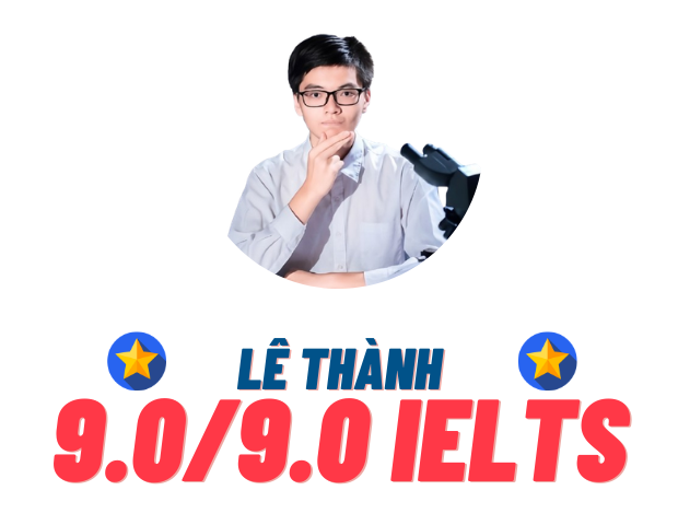 Trần Hoàng Lê Thành – 9.0 IELTS