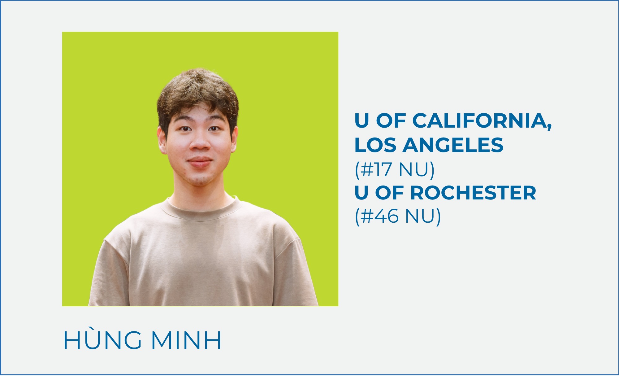 Phạm Hùng Minh – U of California, Los Angeles (#17 NU)