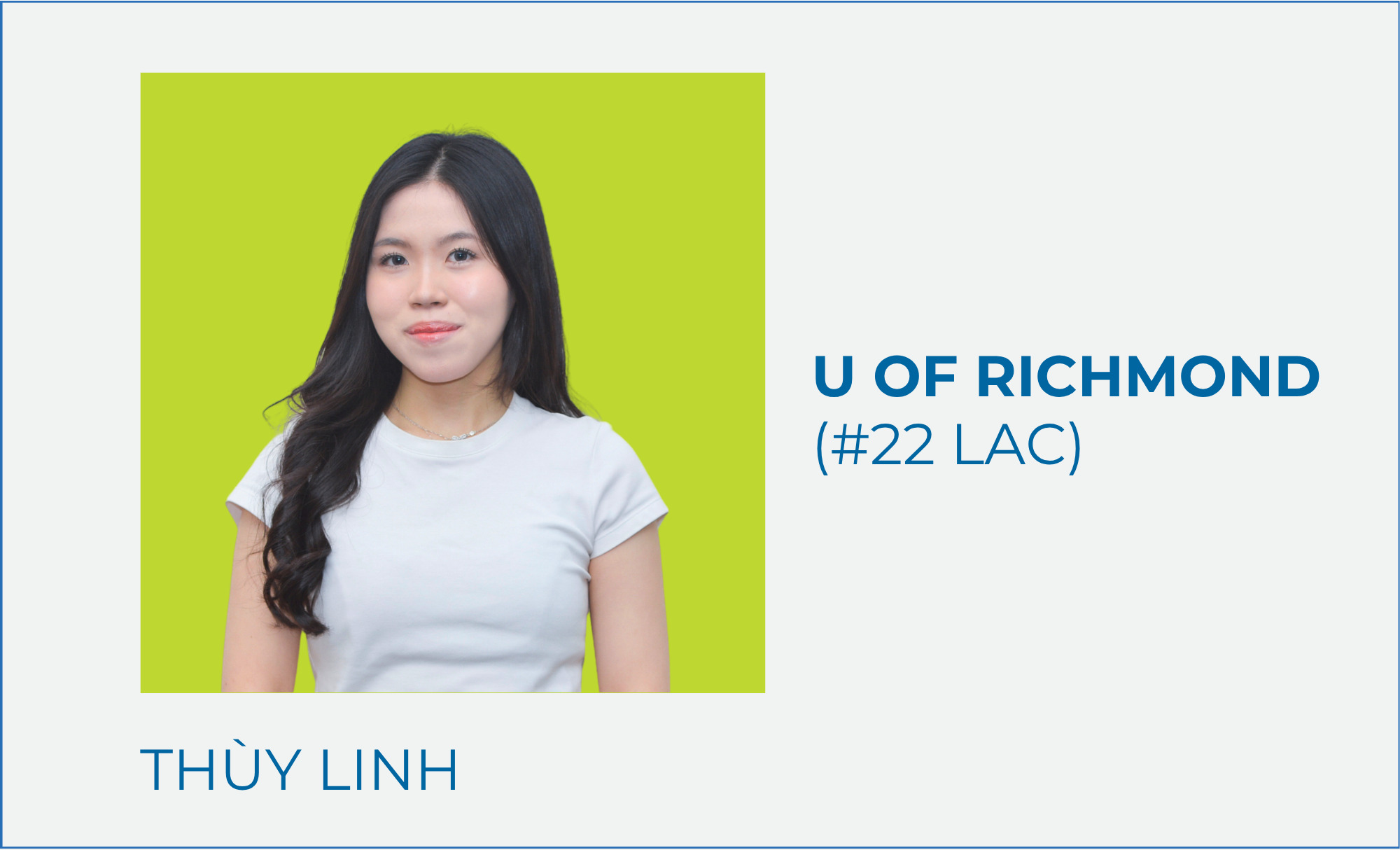 Đoàn Thùy Linh – U of Richmond (#22 LAC)
