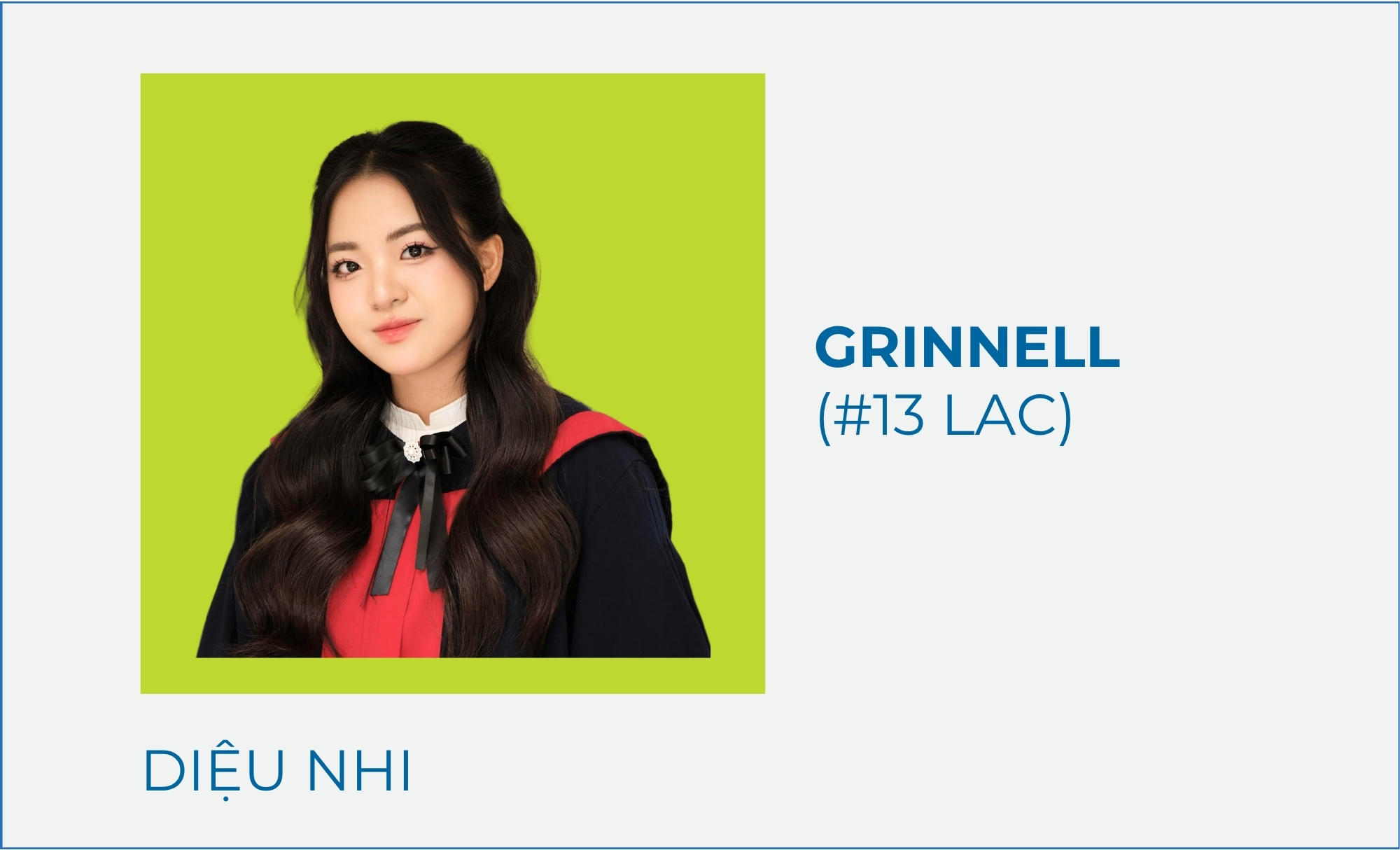 Nguyễn Phạm Diệu Nhi – Grinnell (#13 LAC)