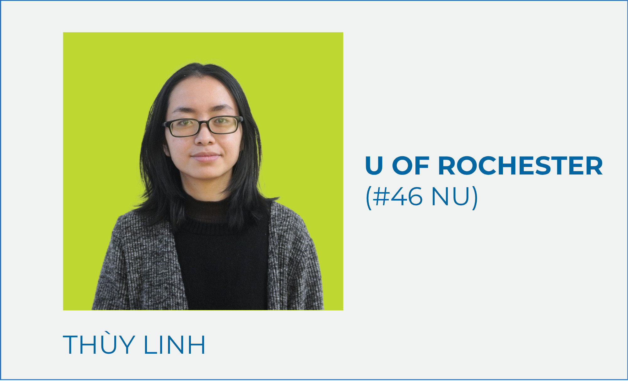 Nguyễn Thuỳ Linh – U of Rochester (#46 NU)