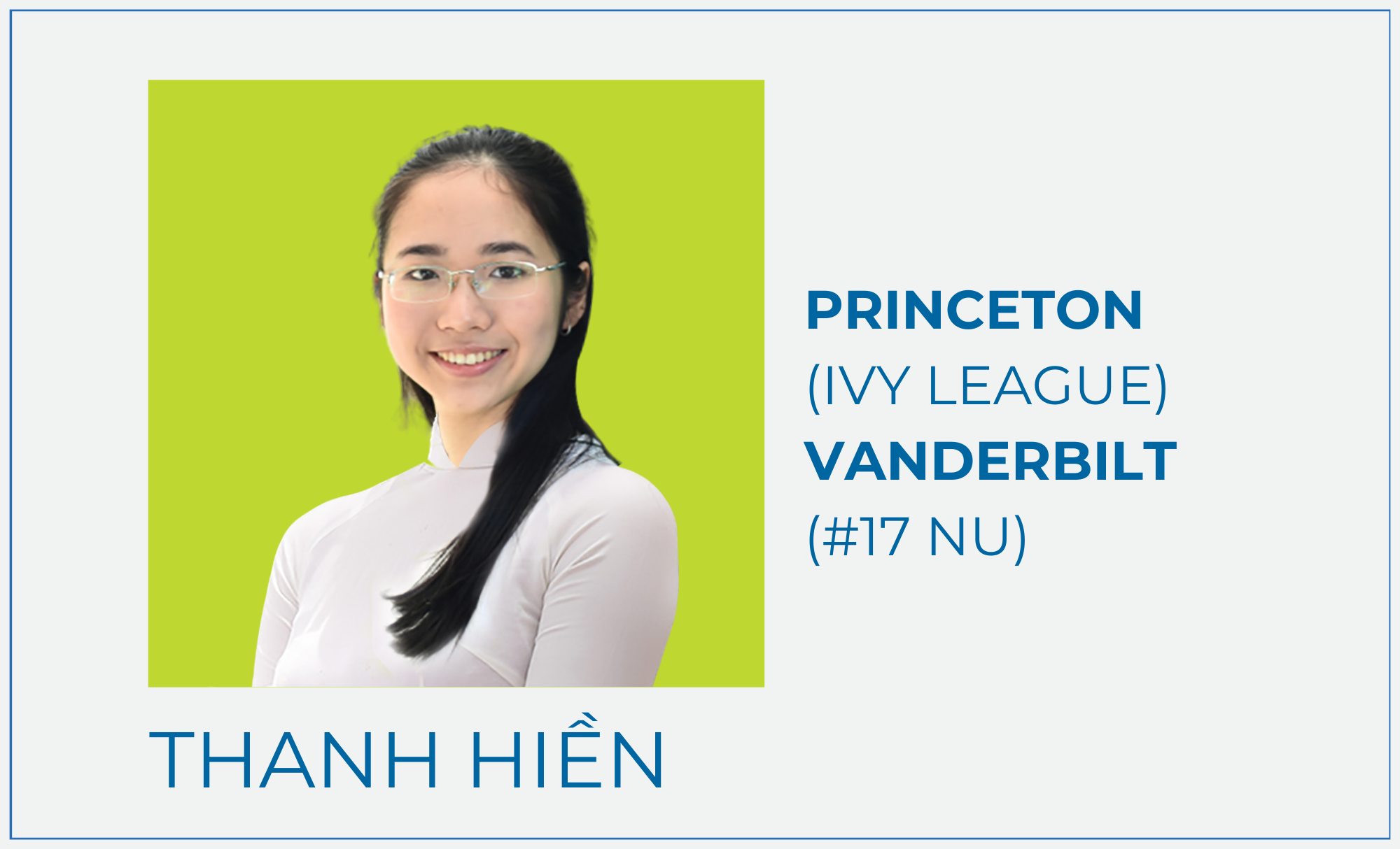 Phạm Thanh Hiền – Princeton University (#1 NU) – 1570/1600 SAT