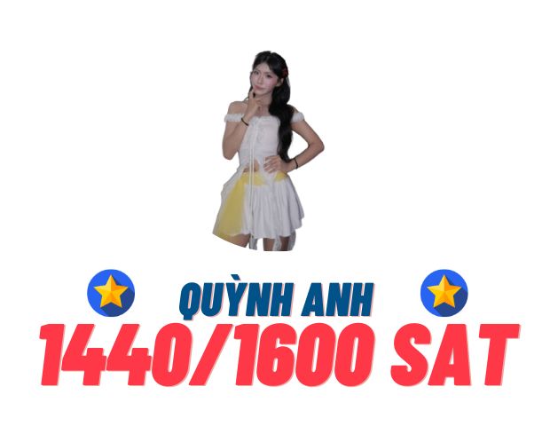 Nguyễn Phương Quỳnh Anh – 1440 SAT